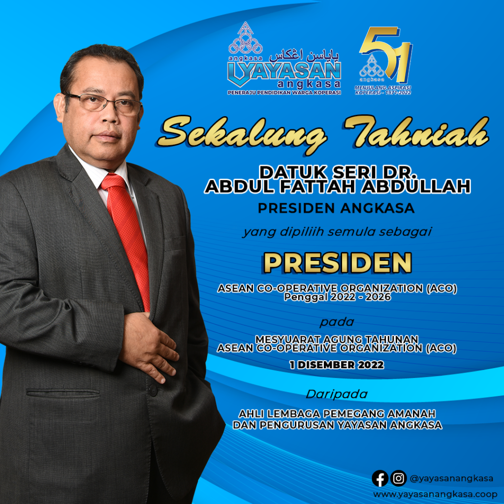 Datuk Seri Dr. Abdul Fattah Haji Abdullah yang dipilih semula sebagai Presiden ASEAN Co-operative Organization (ACO)