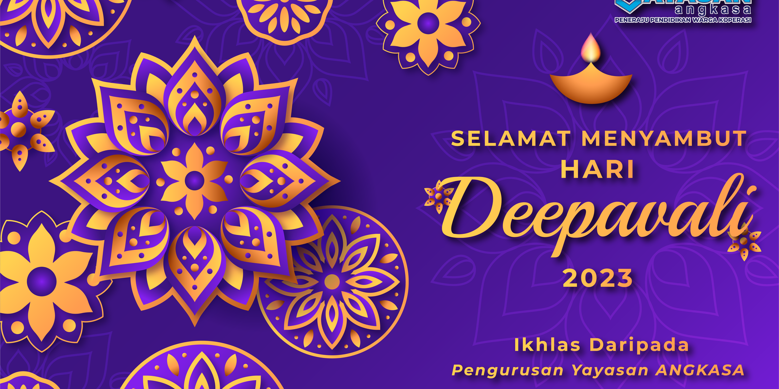 Selamat Menyambut Hari Deepavali 2023 | Yayasan ANGKASA